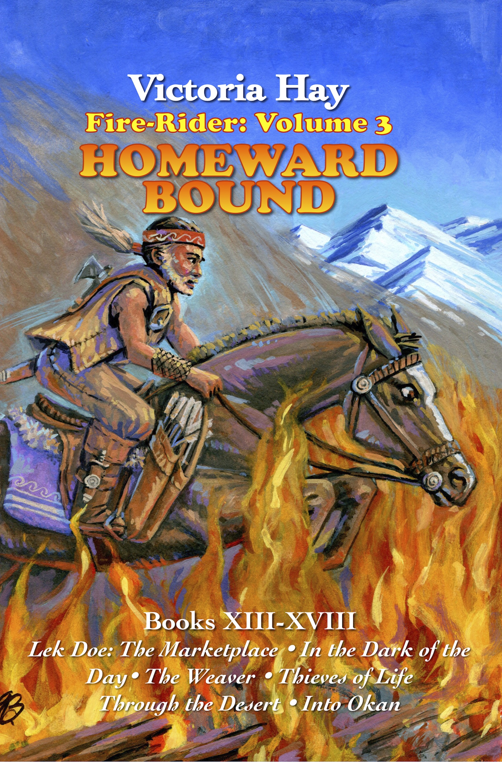Fire-Rider: Volume 3 Homeward Bound