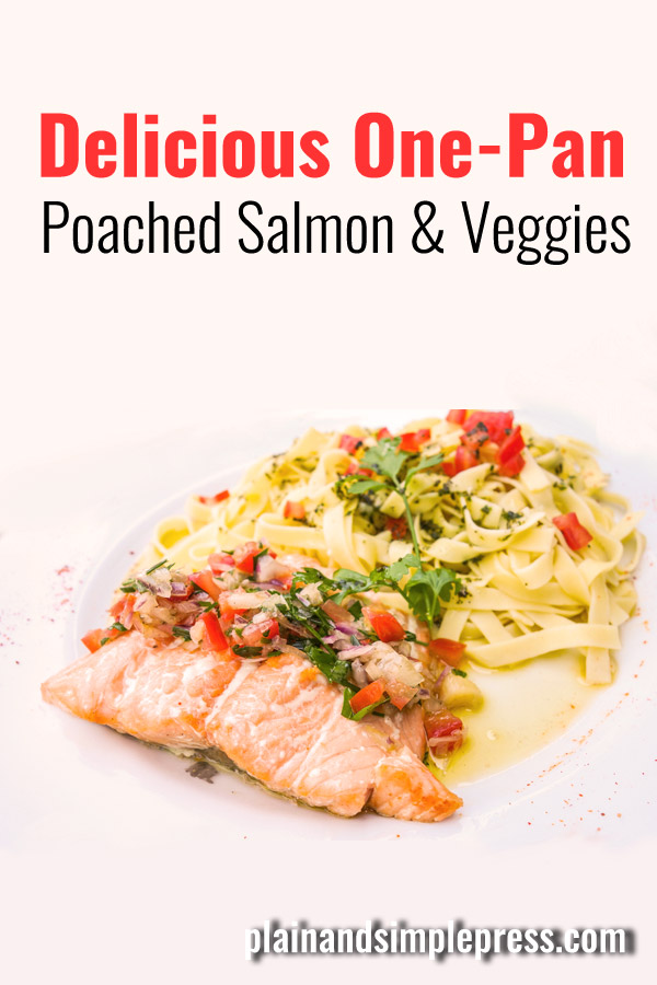 Great free recipe for poached salmon with veggies!